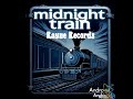 Midnight Train (Rhythm &amp; Blues music 2026 remastered) #raynerecords 