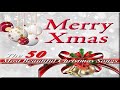 Merry christmas  the 50 most beautiful christmassongs