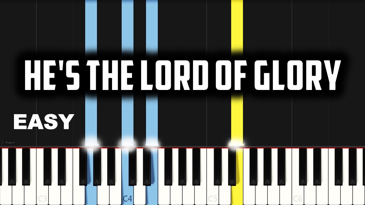 He's the Lord of Glory Chords by EM