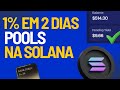 COMO LUCRAR COM POOLS ?? POOLS COM EMPRÉSTIMO NA SOLANA