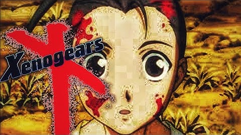 Xenogears Is Actually Insane...