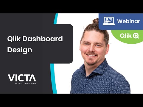Victa Webinars - Qlik Dashboard Design