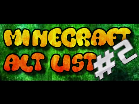 Minecraft Alt List #2 - 11.23.16 {17 Alts} @MrHackyWapGODMCHD