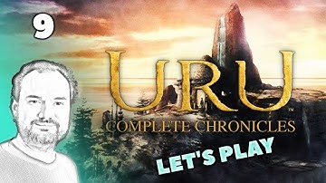 Myst Goes Political | URU: Complete Chronicles | Part 9