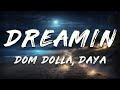 Dom Dolla Daya Dreamin Lyrics