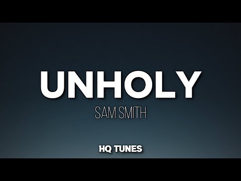 Sam Smith Ft Kim Petras Unholy Audio Lyrics Lucky Lucky Girl Tiktok Song