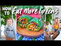 How To Eat More Greens: Creative Ideas For Every Meal!