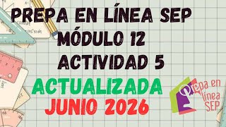 ACTIVIDAD 5 MODULO 12 PREPA EN LINEA (GENERACIÓN 74) P