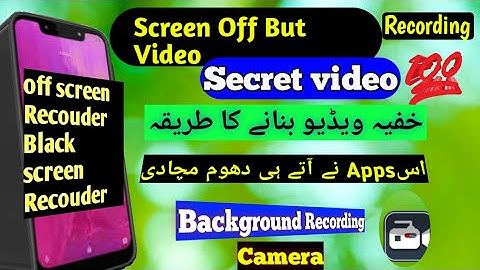 Best secret  video Recorder app for Android screen off but video is Recording /background Record1.2