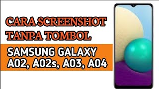 CARA SCREENSHOT DI HP SAMSUNG A02, A02S, A03, A04 TANPA TOMBOL