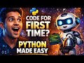 Write Your First Python Code Even If You’ve Never Coded Before