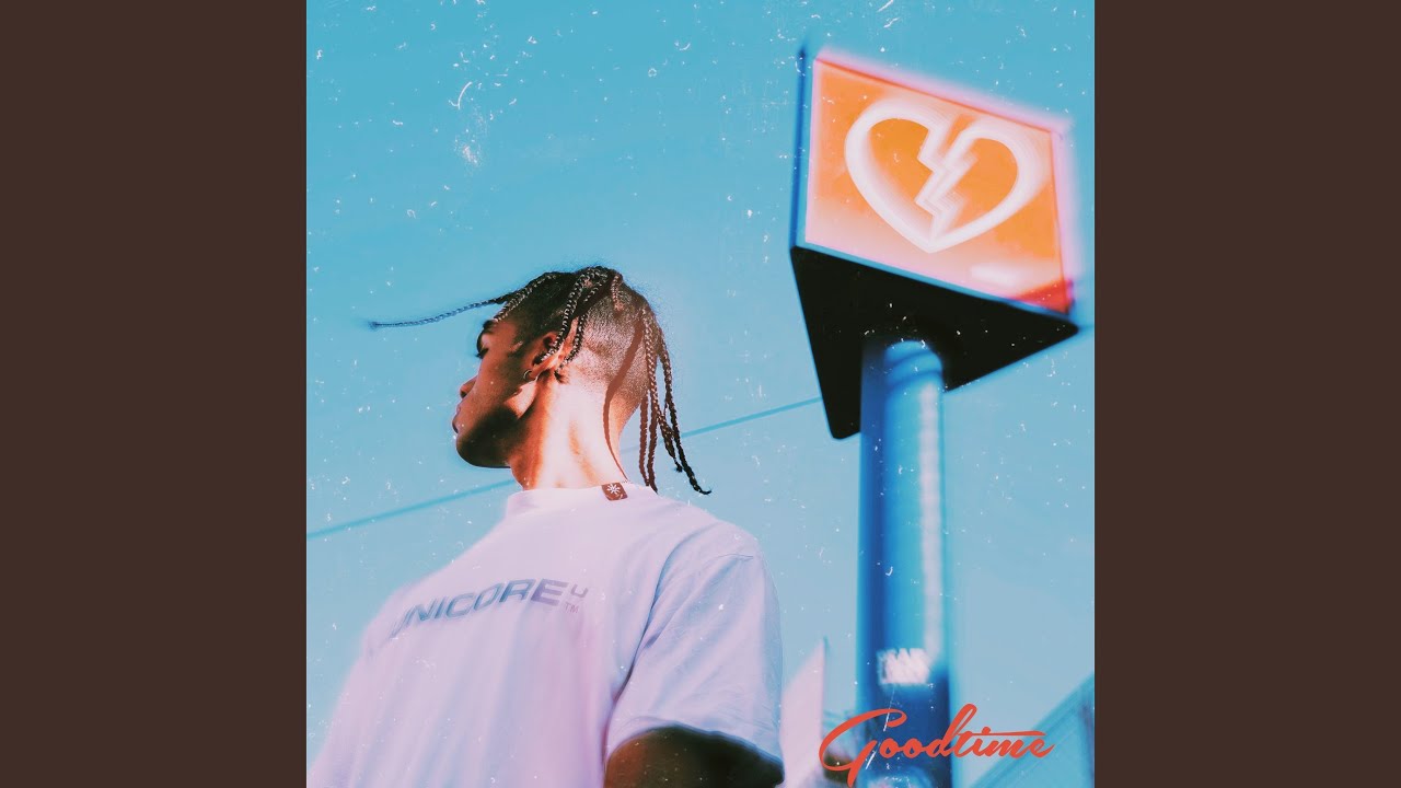 Watch Goodtime on YouTube Watch Goodtime on YouTube