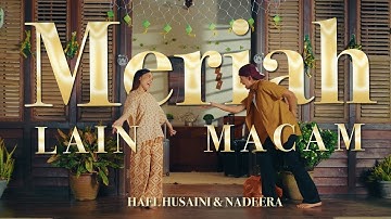 Meriah Lain Macam - Hael Husaini & Nadeera (Official Music Video)