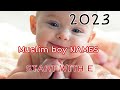 MUSLIM BABY BOY DOUBLE NAMES WITH MEANINING 2023/MODERN NAME FOR MUSLIM BABY BOY/Sabeen sarahs