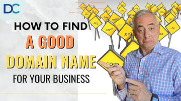 How To Find A Good Domain Name For Your Business - Don Crowther