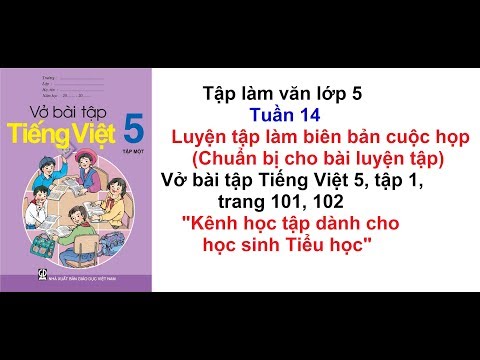 Video Tập làm văn lớp 5 - Tuần 14 - Vở bài tập tiếng việt 5... - youtube