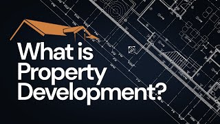 What Is Property Development? Lion Property Group