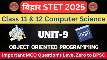 Bihar STET 2025 | Computer Science Imp MCQ || Topic :- Object Oriented Programming || Unit 9