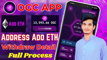 OGC App Address Add ETH  🤑 | OGC Mining App New Update 💸 | OGC App Withdraw