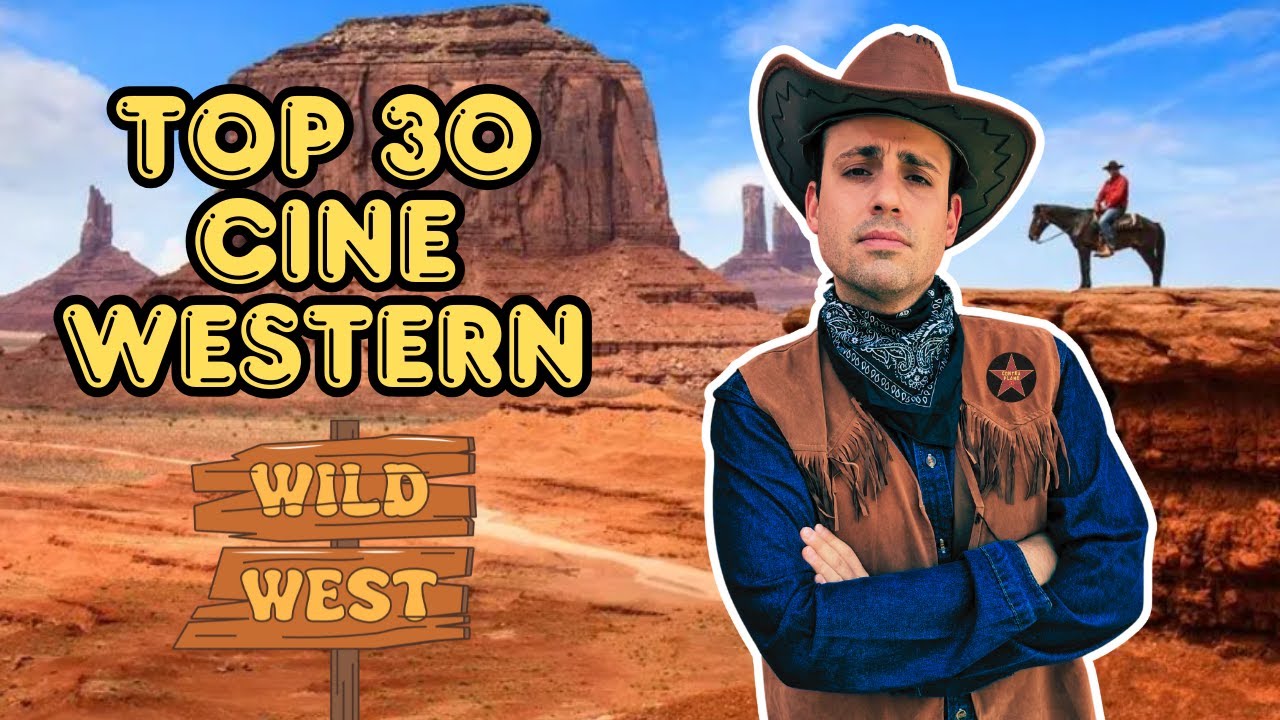 Las MEJORES PELÍCULAS del CINE WESTERN | TOP 30