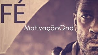 A FORÇA PODEROSA DA FÉ - Vídeo MOTIVACIONAL ( Motivação ) HD