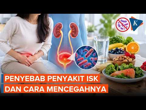 Apa Itu Penyakit ISK? Ini Penyebab Utama dan Cara Mencegahnya