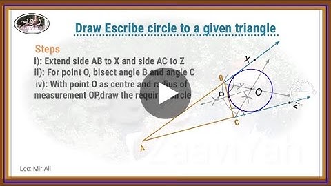 Draw Escribe circle to a given triangle.