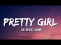 Ice Spice, Rema - Pretty Girl (Lyrics)