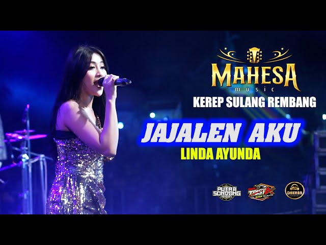 JAJALEN AKU - LINDA AYUNDA - MAHESA MUSIC - KEREP SULANG REMBANG class=