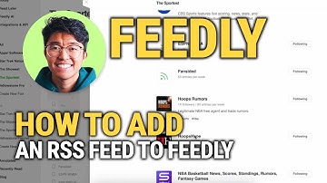 Hoe voeg je een RSS-feed toe aan Feedly: eenvoudige handleiding!