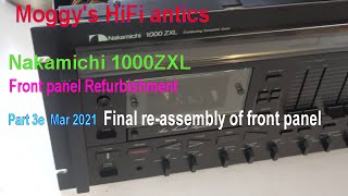Nakamichi 1000ZXL Part 3e  Final re-assembly of front panel