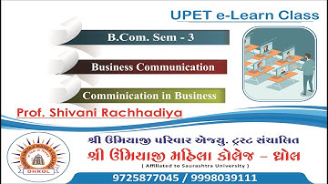#4 Business Communication | Topic : Communication in Business | BCom Sem - 3 By Shivani Rachhadiya