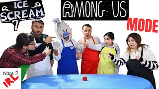 Among Us Ice Scream 7 Mod In Real Life