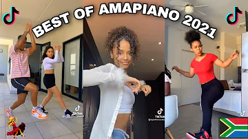 BEST OF AMAPIANO TIKTOK 2021💃🏽🔥🔥