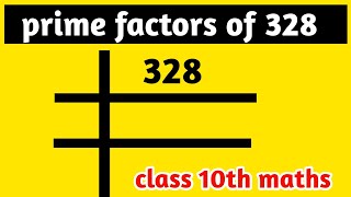 Prime factors of 328 - prime factorization 