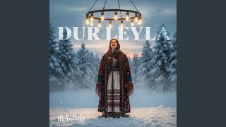 Download Lagu Dur Leyla MP3