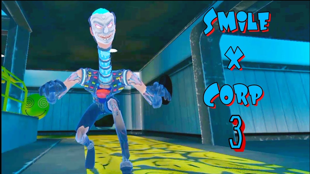 Smile X Corp 3 Full Gameplay