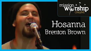 Brenton Brown - Hosanna chords