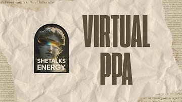 Virtual PPA Decoding | How Price Bets Power Green Deals