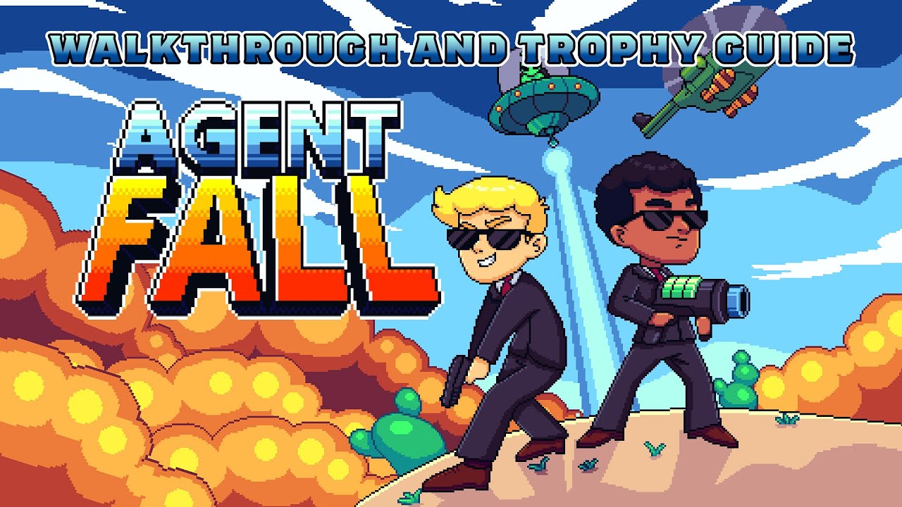 Agent Fall - Walkthrough | Trophy Guide | Achievement Guide