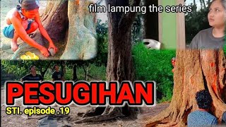 Download Lagu Film lampung STI. Episode 19 - PESUGIHAN MP3 Download Lagu Film lampung STI. Episode 19 - PESUGIHAN MP3