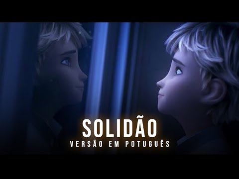 [EM PORTUGUÊS] Miraculous: O Filme - Solidão (Alone Again) | Cover