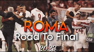 Il Cammino della Roma verso la Finale di Europa League 2023 - Roma Road to Final 2023