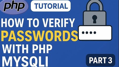 How to Verify Login in PHP Using password_verify() with MySQLi (Part 3 | Secure Login System)