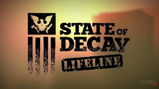 STATE OF DECAY LIFELINE TRAILER FROM IGN