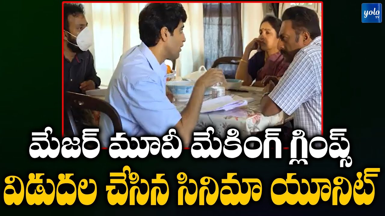 Major|MovieMaking|Advisesh|SashikiranTikka|YOLO TV Channel