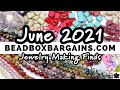 Bead Box Bargains Jewelry Making Finds June 2021