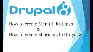 Drupal 8 Tutorial for Beginner Lesson-7: How to Create Menu & Shortcuts in Drupal 8 - Hindi