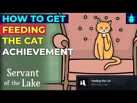 Servant of the Lake: How to Get Feeding the Cat Achievement