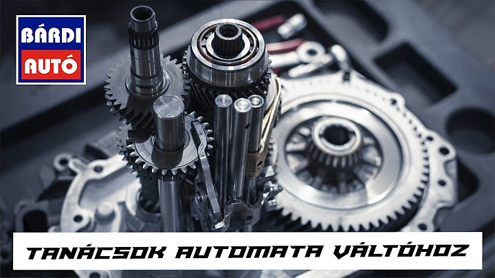 Mire figyelj, ha automata váltóról van szó?